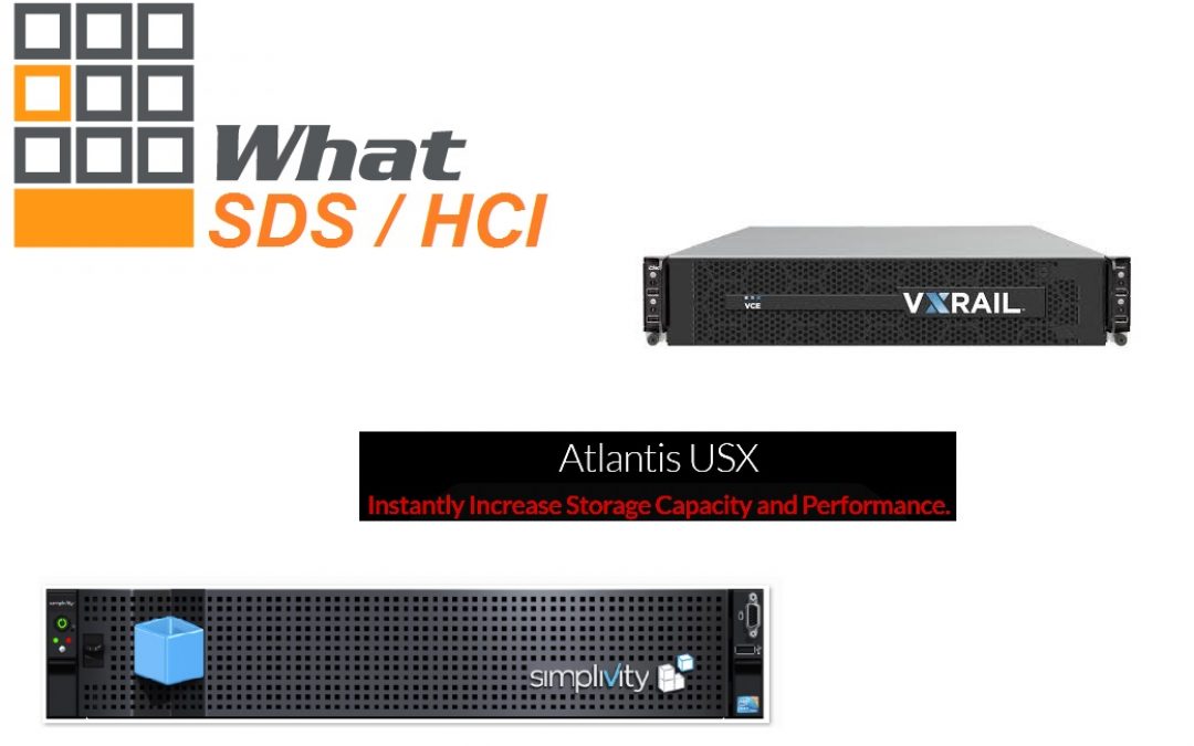 Updates to SDS / HCI comparison – NEW: VxRail (VCE), SimpliVity 3.5.2, Atlantis USX 3.5